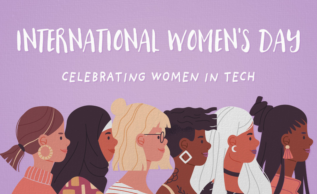 Celebrating Women in Tech